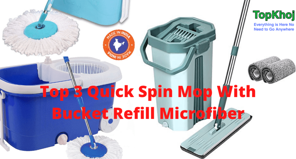 Top 3 Quick Spin Mop