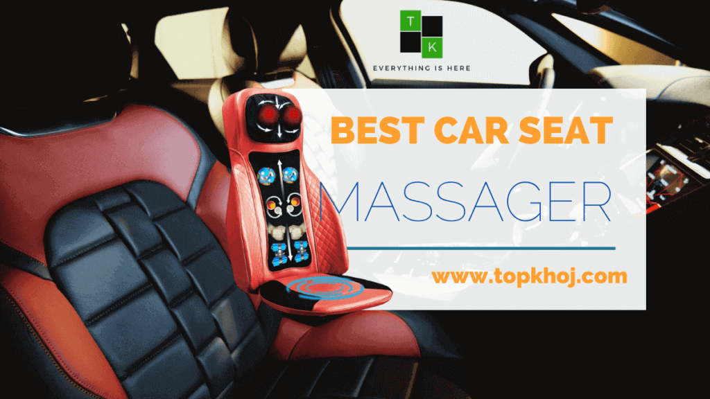 Best Seat Massager For Car