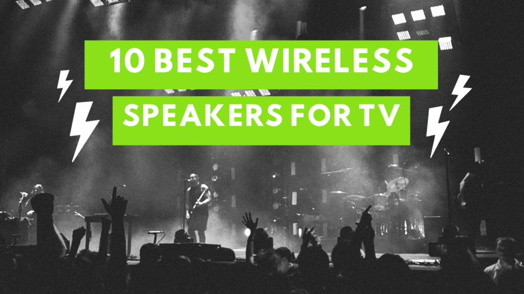 Best Wireless Speaker For Tv