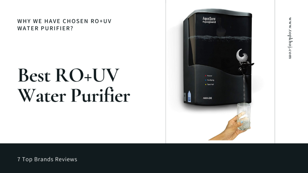 7 Best UV Water Purifier India 2021