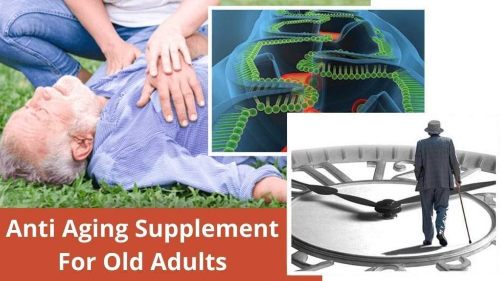 Anti Aging Supplement For Old Adults Female And Male
