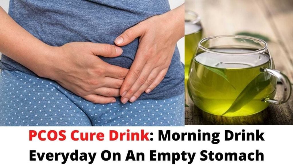 PCOS Cure Drink Morning Drink Everyday On An Empty Stomach