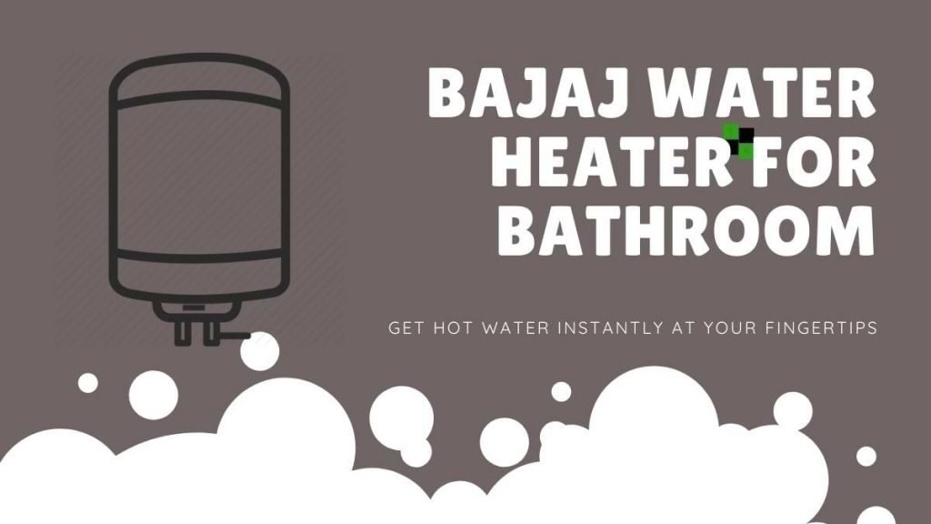 Bajaj Water Heater For Bathroom Best Buy Online In India