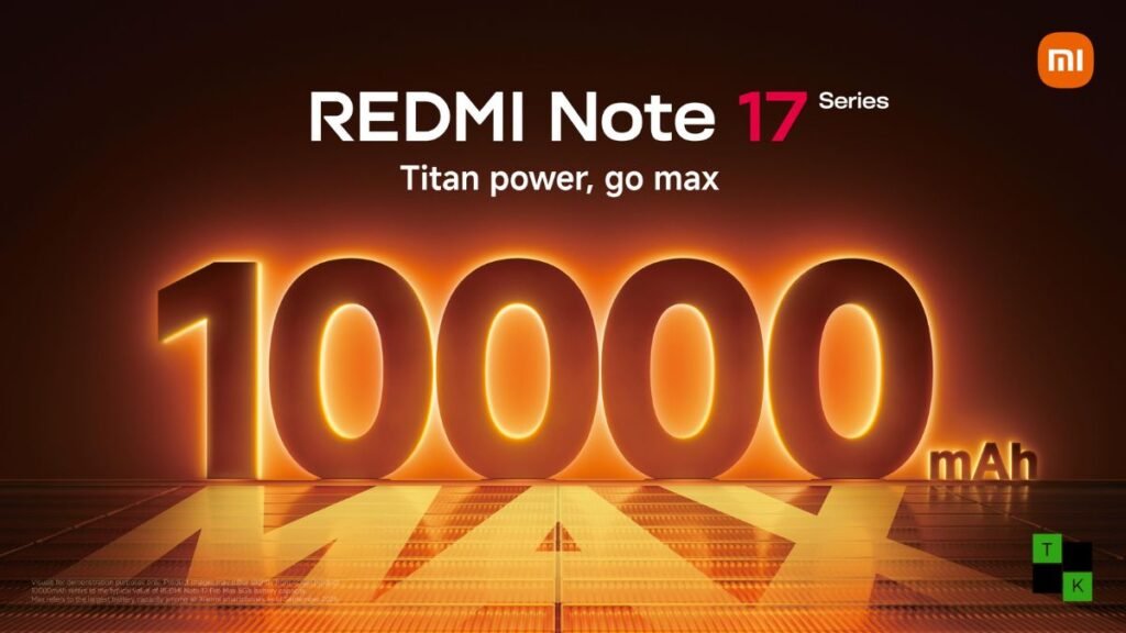 Official launch date announcement banner for the Redmi Note 17 series featuring the Pro Max with 10,000mAh battery.